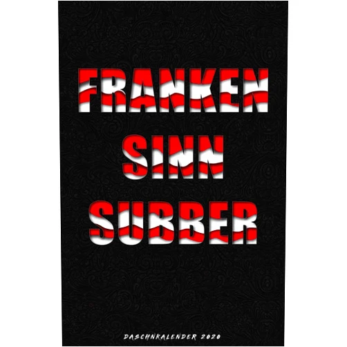 Allmächd fränkische Bücher Franken sinn Subber: DASCHN KALENDER 2020 - Fränkischer Taschenkalender Wochenplaner - 52 Wochen und Platz für zusätzliche Notizen - für Freunde des ... - 15cm x 23cm - (German Edition)