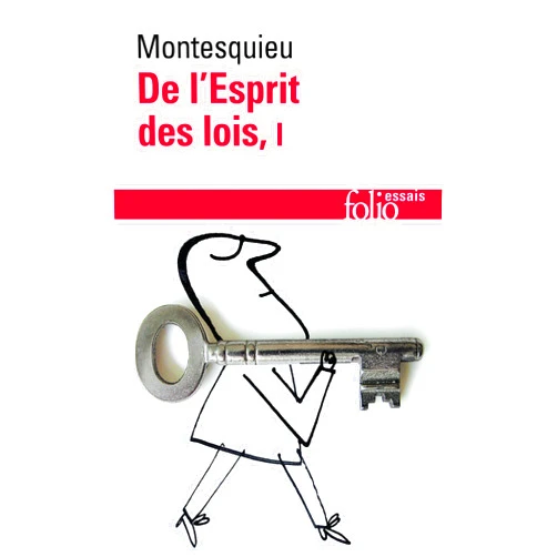 Montesquieu,Laurent Versini De l'Esprit des lois (1)