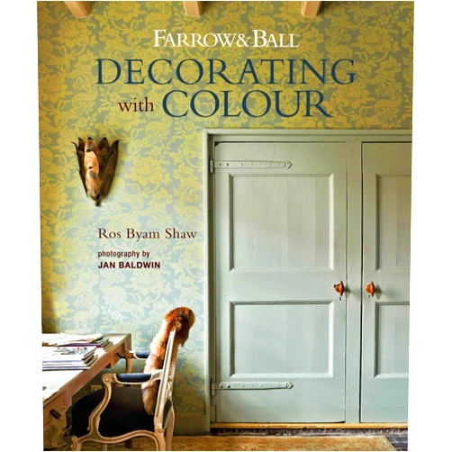 Ros Byam Shaw Farrow & Ball Decorating with Colour