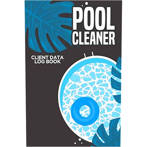 Pool Lover Tribe Pool Cleaner: Daily Pool Testing Log Book and Client Data Record Checklist Journal to Write In | Chemistry Balance Maintenance Inspection Tracker Notebook with Bi-Hourly Water Tests Pages