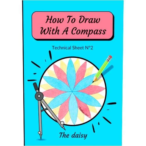 Dessin au compas Angélique Edition How To Draw With A Compass Technical Sheet N°2 The daisy: step-by-step easy to draw mandala for beginners | Compass Drawing for Children | How To ... Draw Mandala Art | Drawing images of a circle