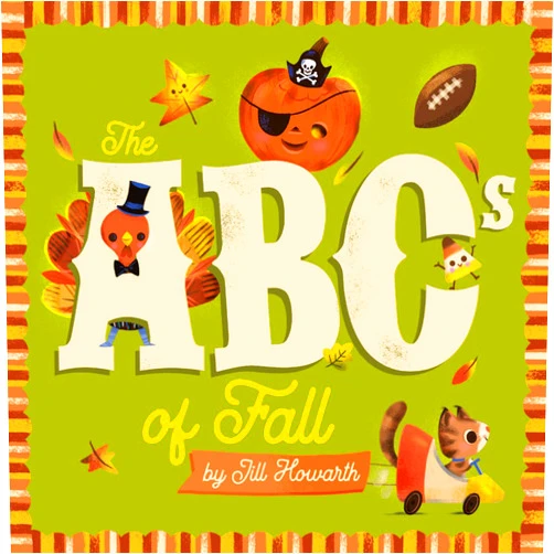 By Jill Howarth (Author, Illustrator) The ABCs of Fall