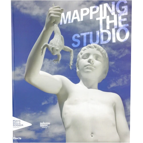 Alison M. Gingeras,Francesco Bonami,Evelyne Giumelli,Maria Mercedes Kechler,Valentina Palombi Mapping the Studio: Artisti dalla collezione Francois Pinault/ Artists from the Francois Pinault Collection/ Aristes de la collection Francois Pinault (Italian, English and French Edition)