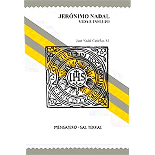 Juan Nadal Cañellas Jerónimo Nadal: Vida e influjo