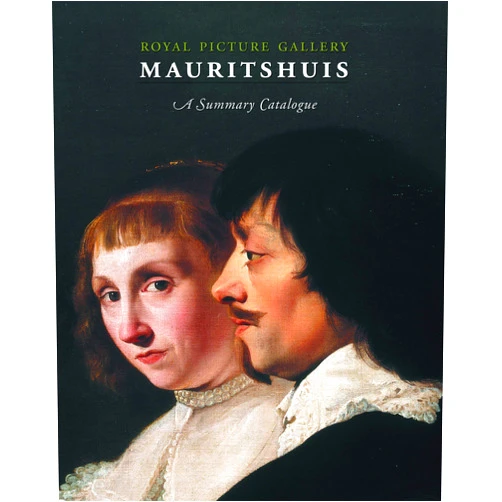 BUVELOT QUENTIN Mauritshuis A Summary Catalogue /anglais