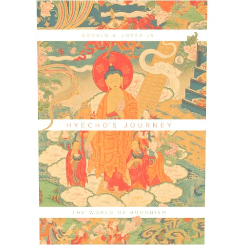 By Donald S. Lopez (Author) Format: Kindle Edition Hyecho's Journey: The World of Buddhism