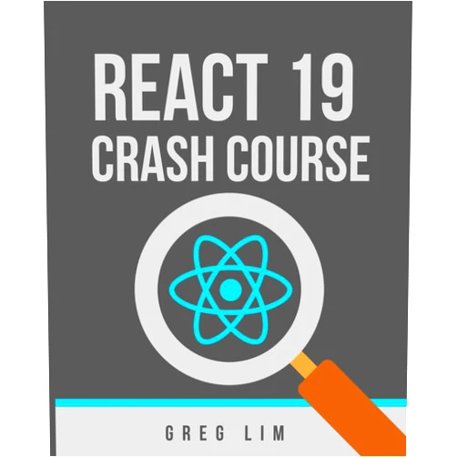 Greg Lim React Crash Course (Updated to React 19)