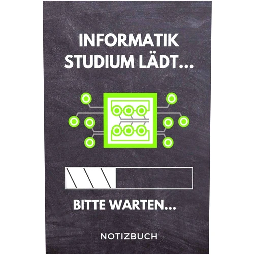 Student Geschenk Informatik Studium lädt... Bitte warten... Notizbuch: A 5 Studienplaner für zukünftige Studenten | Cooler Spruch fürs Studium und Uni | Semesterplaner ... Prüfung | Klausurenphase (German Edition)