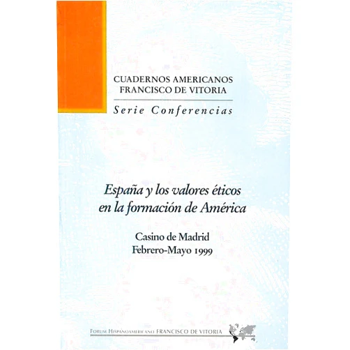 Antonio Truyol Serra,Juan Velarde Fuertes,Mario Hernández Sánchez-Barba,Francisco Guerra y Pérez-Carral,Manuel Alvar López,José Manuel Pérez-Prendes y Muñoz de Arraco,Rafael Rodríguez-Ponga y Salamanca,Francisco Javier Gómez Díez,Isaac Caselles Jiménez España y los valores éticos en la formación de América