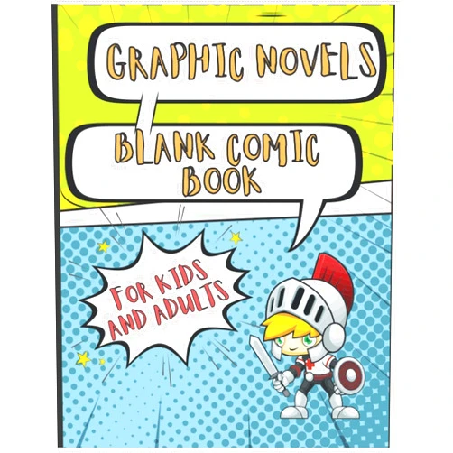 Kathryn Ramsson Graphic Novels - Blank Comic Book for Kids and Adults: Write And Draw Your Own Comics | Sketchbook for Kids And Adults | Blank Story Books | How to ... | Cartoon Notebook | Character Drawing Book