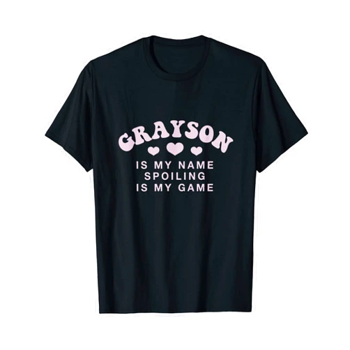 Witty Customized Lovers Nickname Grayson Is My Name Personalized Funny Couples Name Tag T-Shirt