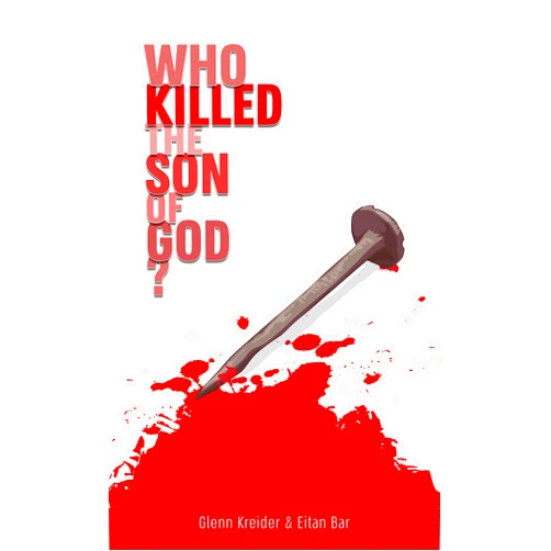 By Glenn R. Kreider (Author), Eitan Bar (Author) Format: Kindle Edition Who Killed the Son of God?: In Defense of Penal Substitution without Divine Murder
