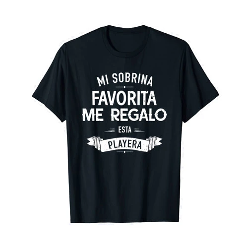 Regalos Originales Preferred Boy Girl Kids Family Spanish My Favorite Niece Gave Me This Tía Tío T-Shirt