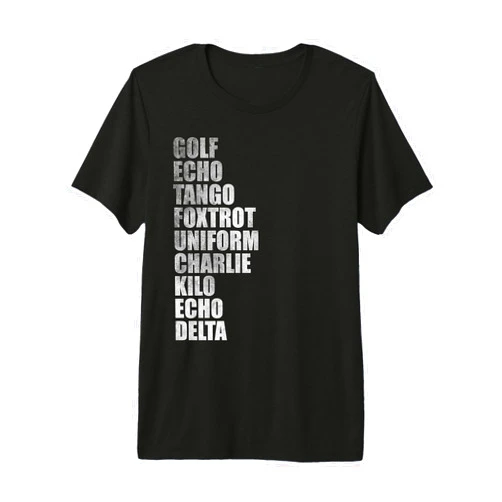 Golf echo tango foxtrot uniform charlie kilo tees Golf Echo Tango Foxtrot Uniform Charlie Kilo Echo Delta Premium Tri-Blend T-Shirt