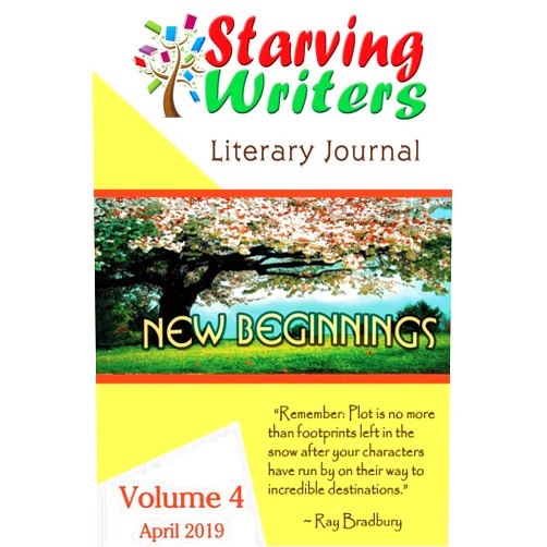 Marcus Blake,Jenn Chastka,Andrew Fallman Starving Writers Literary Journal -April 2019: Volume 4 (Starving Writers Journal)