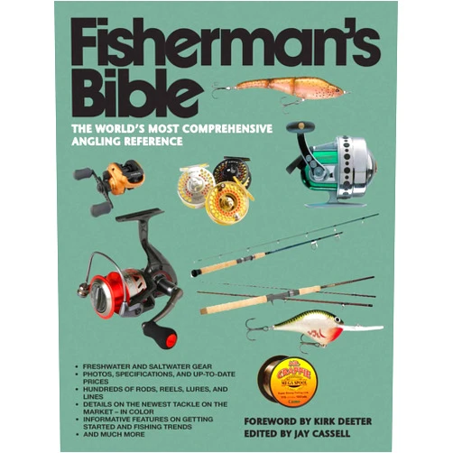 Graham Moore,Kirk Deeter Fisherman's Bible: The World's Most Comprehensive Angling Reference