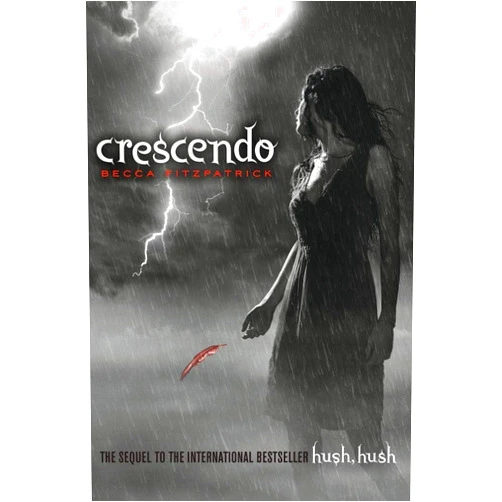 By Becca Fitzpatrick (Author) Crescendo (The Hush, Hush Saga)