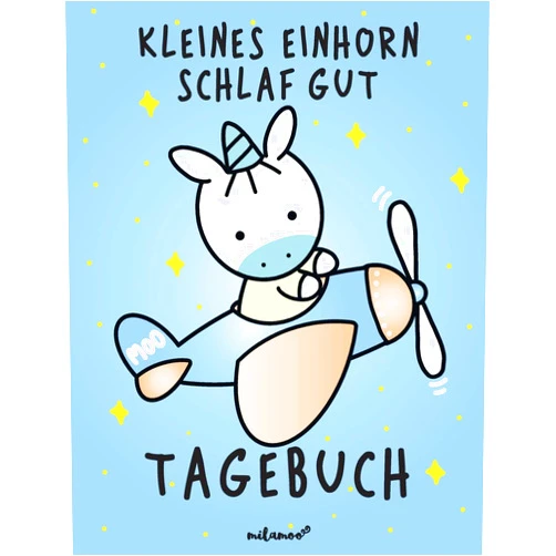 Milamoo,Elle Scott milamoo Kleines Einhorn Schlaf Gut Tagebuch: Tagebuch Geschenkbuch mit süßem Einhorn Motiv Moo im Flugzeug (German Edition)