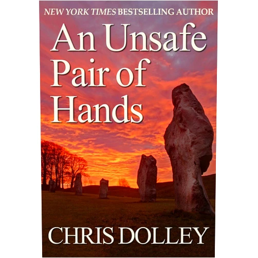 Chris Dolley An Unsafe Pair of Hands