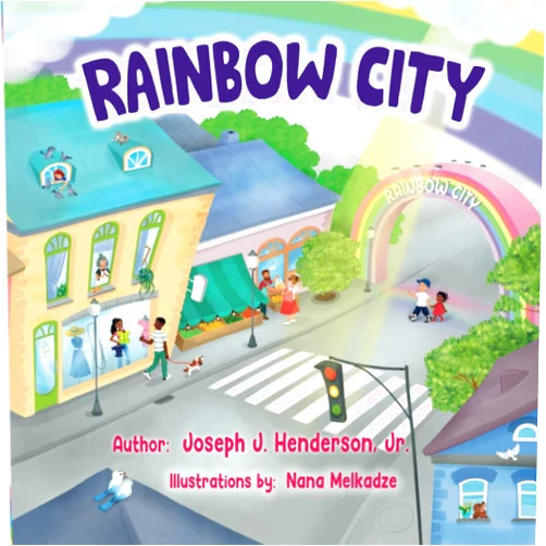 By Joseph J. Henderson Jr. (Author), Nana Melkadze (Illustrator), Joseph J. Henderson III (Contributor), Maya G. Henderson (Contributor) & 1 more Rainbow City