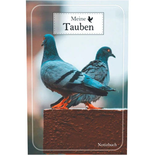 Verein Taube DE Meine Tauben | Notizbuch für Taubenzüchter und Taubenhalter | Zuchtbuch 120 Seiten, A5, liniert: Buch für die Taube | für den Bestand, Flugrouten, ... etc. zum selber ausfüllen (German Edition)