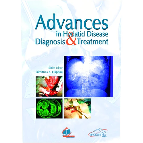 Dimitrios K. Philippou Advances in Hydatid Disease: Diagnosis & Treatment