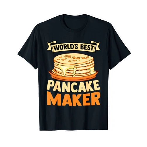 Funny Breakfast Comfort Food Lover Pastry Dessert World's Best Pancake Maker Breakfast Foods Pancake Maker T-Shirt