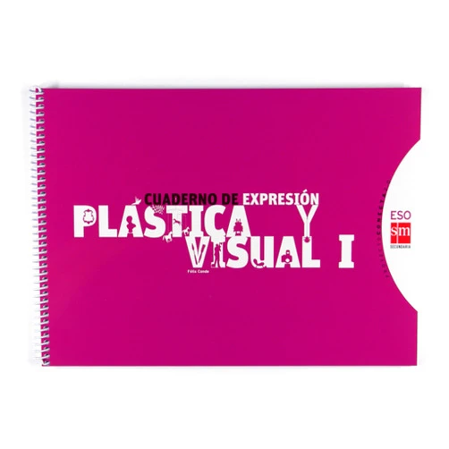 Félix Conde Miranda,Estudio Haciendo el León,José Manuel Pedrosa Pérez Cuaderno de expresión plástica y visual I. ESO. Conecta 2.0