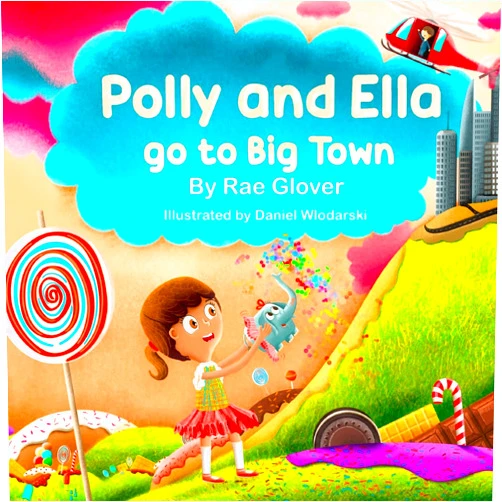 Rae Glover,Daniel Wlodarski Polly and Ella go to Big Town