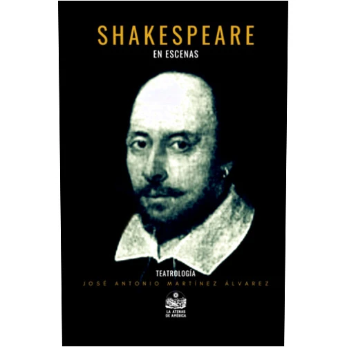 Spanish Edition by José Antonio Martínez Álvarez (Author), Jesús Arroyo Cruz (Editor) Shakespeare en escenas. Tragicomedia: Teatrología (Spanish Edition)