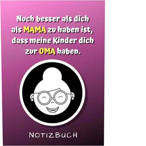 Großmutter Notizbuch NOCH BESSER ALS DICH ALS MAMA ZU HABEN IST, DASS MEINE KINDER DICH ZUR OMA HABEN. NOTIZBUCH: A4 Notizbuch blanko für Oma und Opa zum Geburtstag | ... | Enkelkinder | Kinder (German Edition)