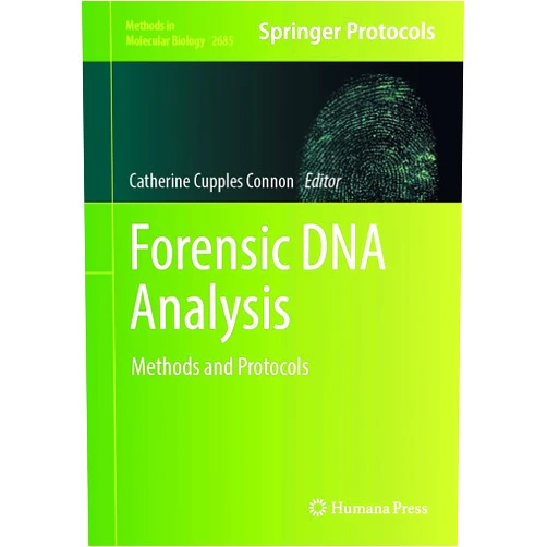 By Catherine Cupples Connon (Editor) Format: Kindle Edition Forensic DNA Analysis: Methods and Protocols (Methods in Molecular Biology Book 2685)