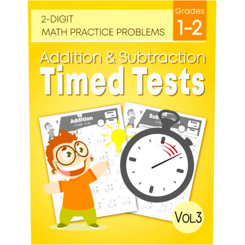 Eric Guillen Addition & Subtraction Timed Tests Vol.3: Double Digit Math Practice Problems for Grades 1-2
