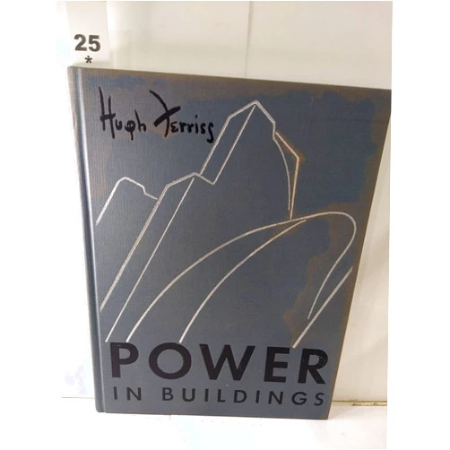Hugh Ferriss Power in Buildings