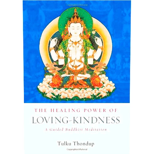 Tulku Thondup The Healing Power of Loving-Kindness (Book and Audio-CD Set): A Guided Buddhist Meditation