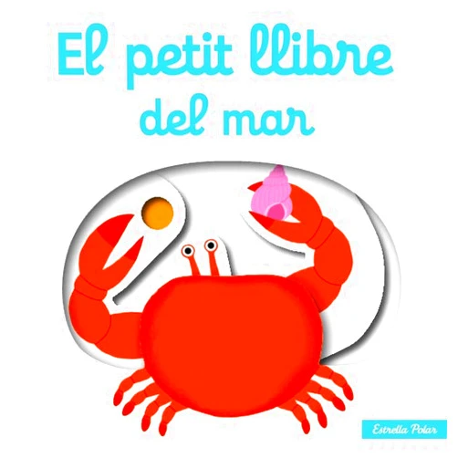 Nathalie Choux,Adriana Plujà El petit llibre del mar