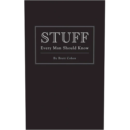 Brett Cohen Stuff Every Man Should Know (Stuff You Should Know)