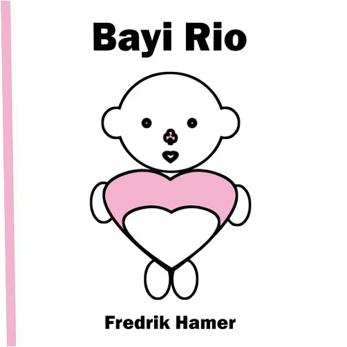 Fredrik Hamer Bayi Rio (Malay Edition)