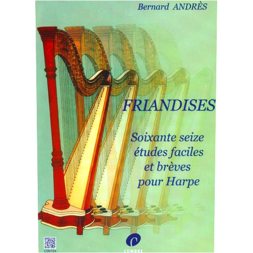 ANDRES Bernard Friandises - 76 Etudes faciles et brèves (French Edition)