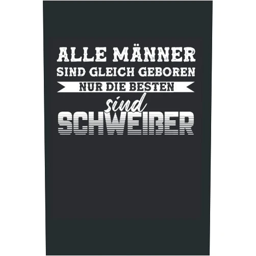 German Edition by Jonathan Meyer (Author) Alle Männer sind gleich geboren Nur die Besten sind Schweißer: Schweißer & Beruf Notizbuch 6' x 9' Schweißen Schweißen Geschenk (German Edition)