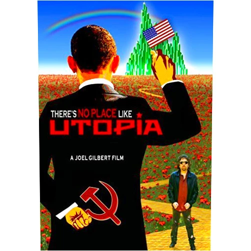 There's No Place Like Utopia by Joel Gilbert