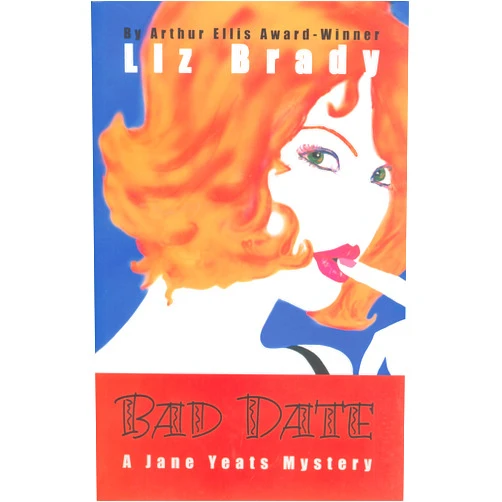 By Liz Brady (Author) Format: Kindle Edition Bad Date: A Jane Yeats Mystery