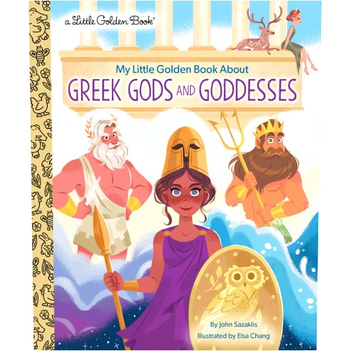 By John Sazaklis (Author), Elsa Chang (Illustrator) My Little Golden Book About Greek Gods and Goddesses