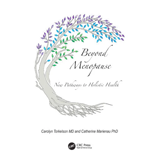 Carolyn Torkelson,Catherine Marienau Beyond Menopause