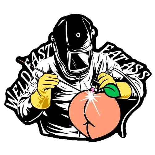 Handmade Weld Fast Eat Ass Construction Toolbox Welder Hard Hat Funny Welding Sticker