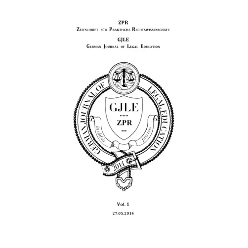 German Edition by Jan-Gero Alexander Hannemann (Author) German Journal of Legal Education - 2014 - Vol. 1 (German Edition)