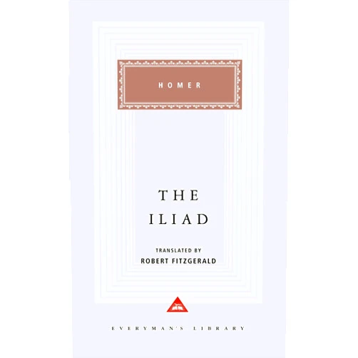 By Homer (Author) The Iliad (Everyman's Library CLASSICS)
