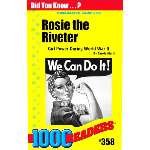 By Carole Marsh (Author) Rosie the Riveter: Girl Power During World War II (358) (1000 Readers)