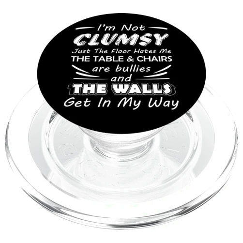 Funny T-Shirts For School College Work With Saying I'm Not Clumsy Humor Saying Funny Sarcastic Pun Quote PopSockets MagSafe PopGrip for iPhone