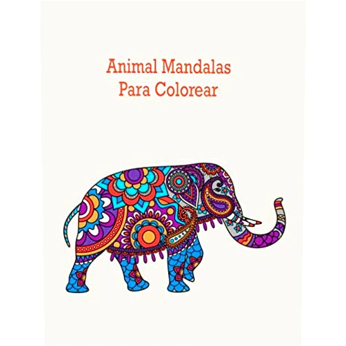 Celia Mora Padilla Animal Mandalas Para Colorear: Antiestrés, un libro para colorear hermosa para adultos con caballos, perros, osos y muchos otros (Spanish Edition)
